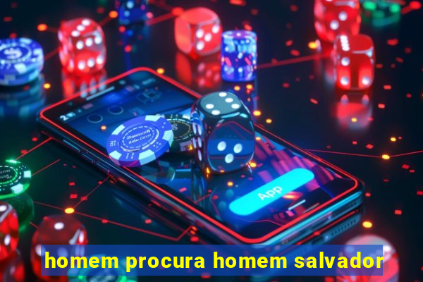 homem procura homem salvador